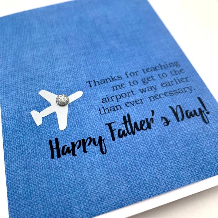 Father’s Day Get to the Airport Too Early card for wholesale by Muddy Mouth Cards