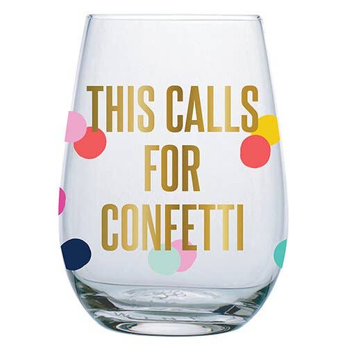 Wine Glass -This Calls for Confetti for wholesale by Slant Collections by Creative Brands