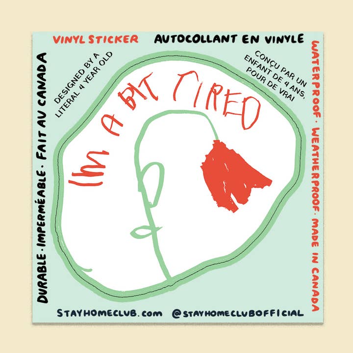 Stay Home Club – wholesale Klistermärke – Lite trött klistermärke | Vattentätt vinylklistermärke0