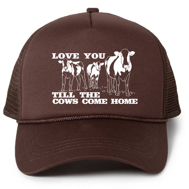 Love You Till The Cows Come Home Trucker Hat for wholesale by Pippa & Ky
