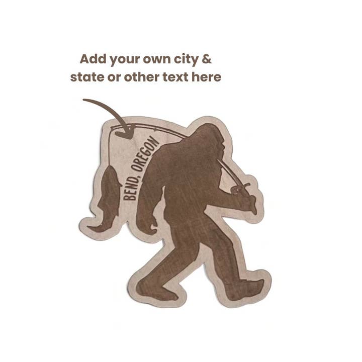 Wild Larch Creative - Wholesale Magnet - Bigfoot Fishing Wooden Magnet-Custom Personalized City/State4