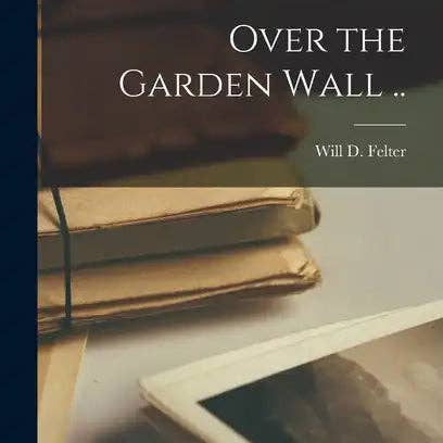 Books by splitShops - Wholesale Book - Adult - Over the Garden Wall .. - Hardcover