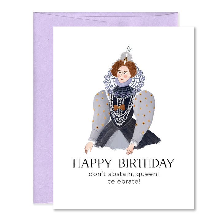 Party Queen Elizabeth I Birthday Greeting Card - Historical for wholesale by Jones Street Press