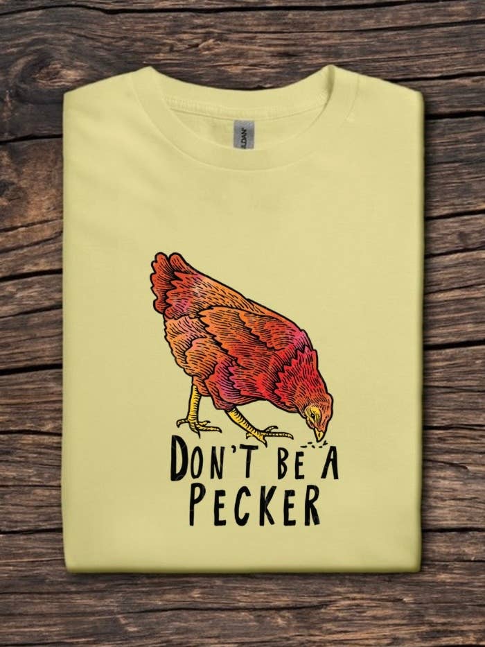 Cosmic - Wholesale T-Shirt (Graphic) - Unisex - Don’t be a Pecker Graphic Tee | Funny T-Shirt0