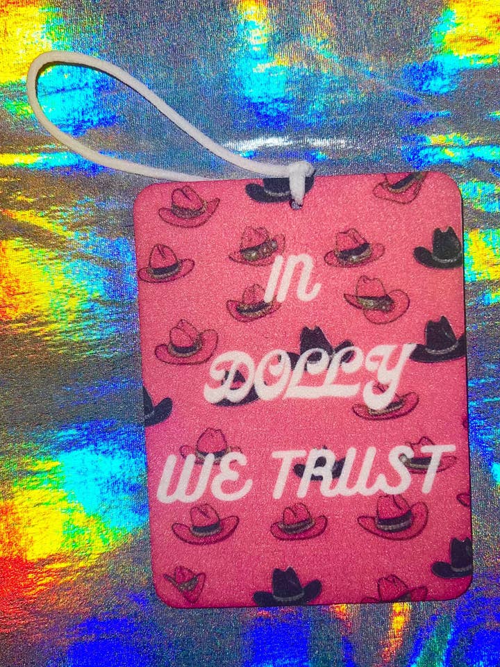 In Dolly We Trust Funny Pink Car Air Freshener for wholesale by MP Bag Makers