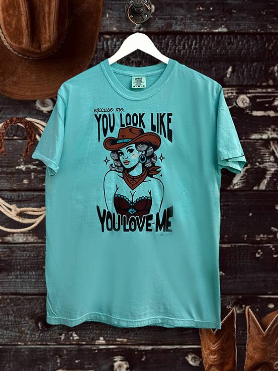 CC DTF EXCUSE ME YOU LOOK LIKE YOU LOVE ME TEES, TSHIRTS, for wholesale by L&B Life