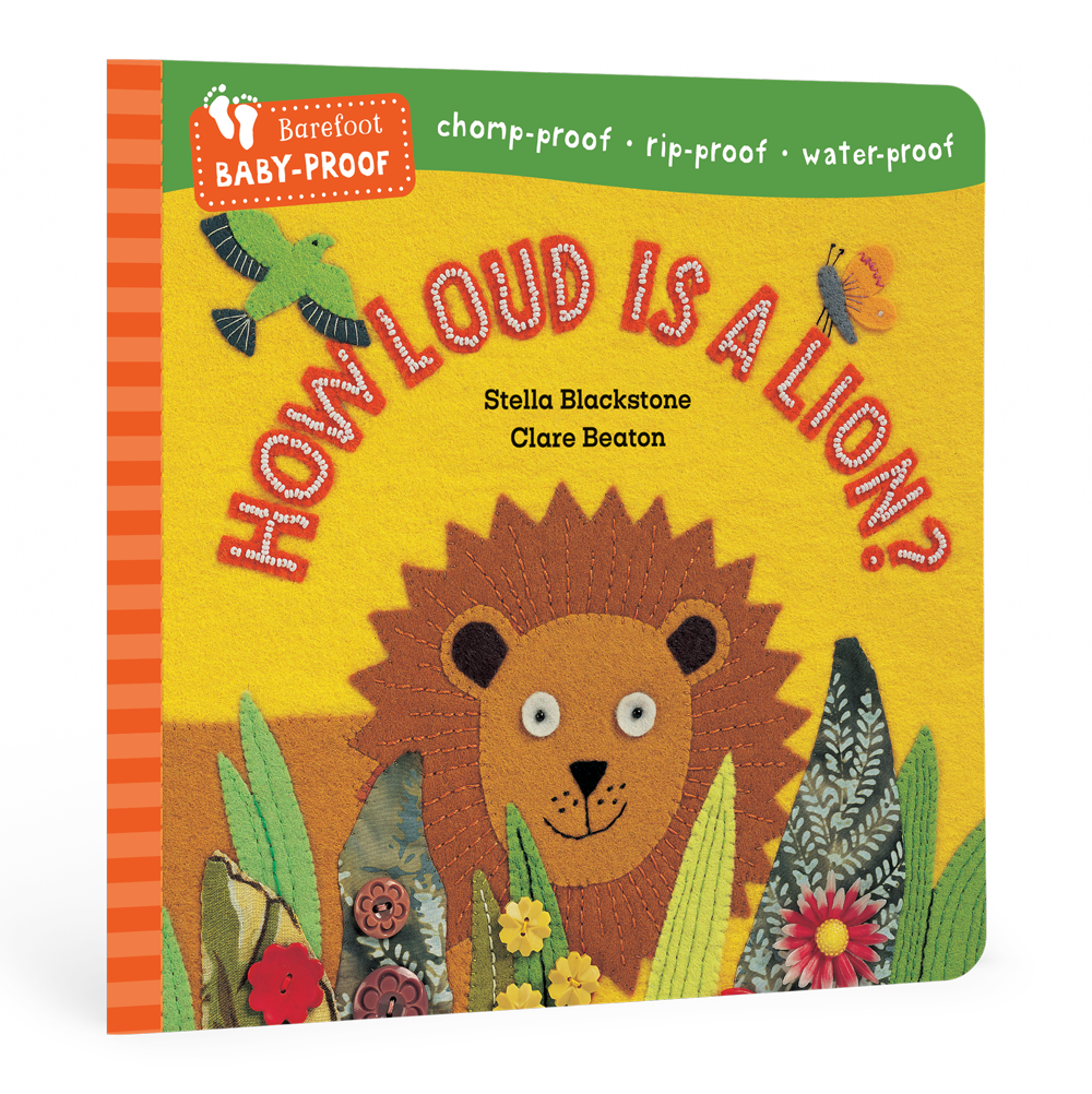 Barefoot Books - Wholesale Baby & Toddler Book (0-2) - Barefoot Baby-Proof: How Loud is a Lion?0