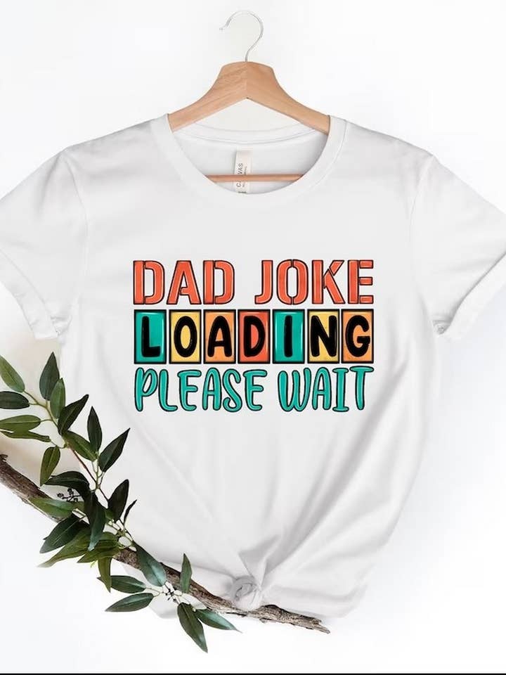 Black Dad Joke Loading Shirt, Daddy Jokes Shirt,Dad Joke Loading S for wholesale on Faire