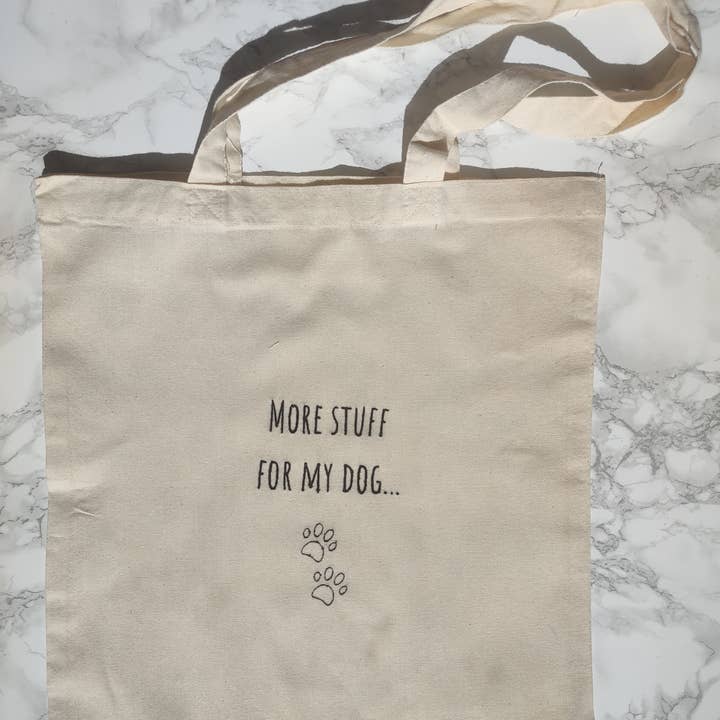 More stuff for my dog embroidered cotton tote bag for wholesale by Buddy and Ben