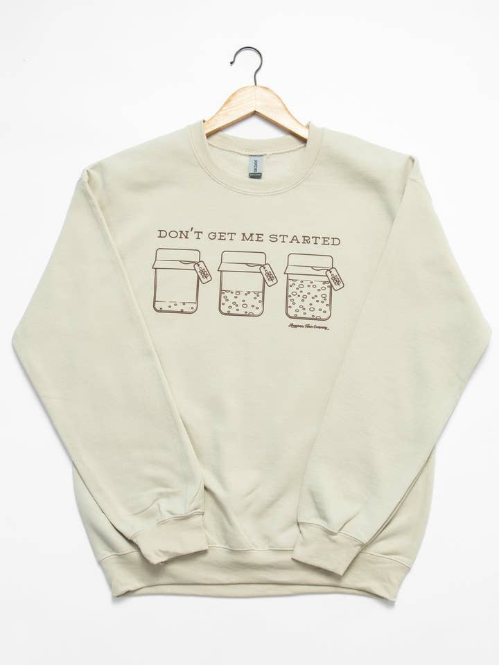 'Don't Get Me Started' Sourdough Crewneck for engroshandel hos American Farm Company