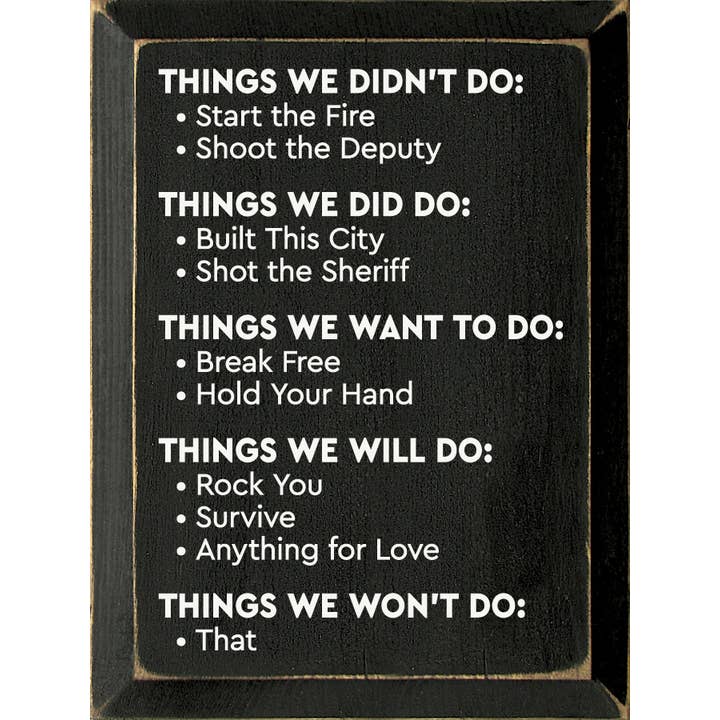 SAWDUST CITY - Vendita all'ingrosso Cartelli - Cose che non abbiamo fatto: appiccare il fuoco - Sparare al vicesceriffo...5