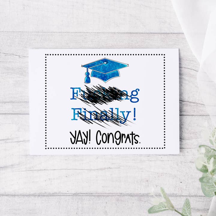 F*cking Finally- Funny. Swear Word Graduation Card for wholesale by Positively Handwritten