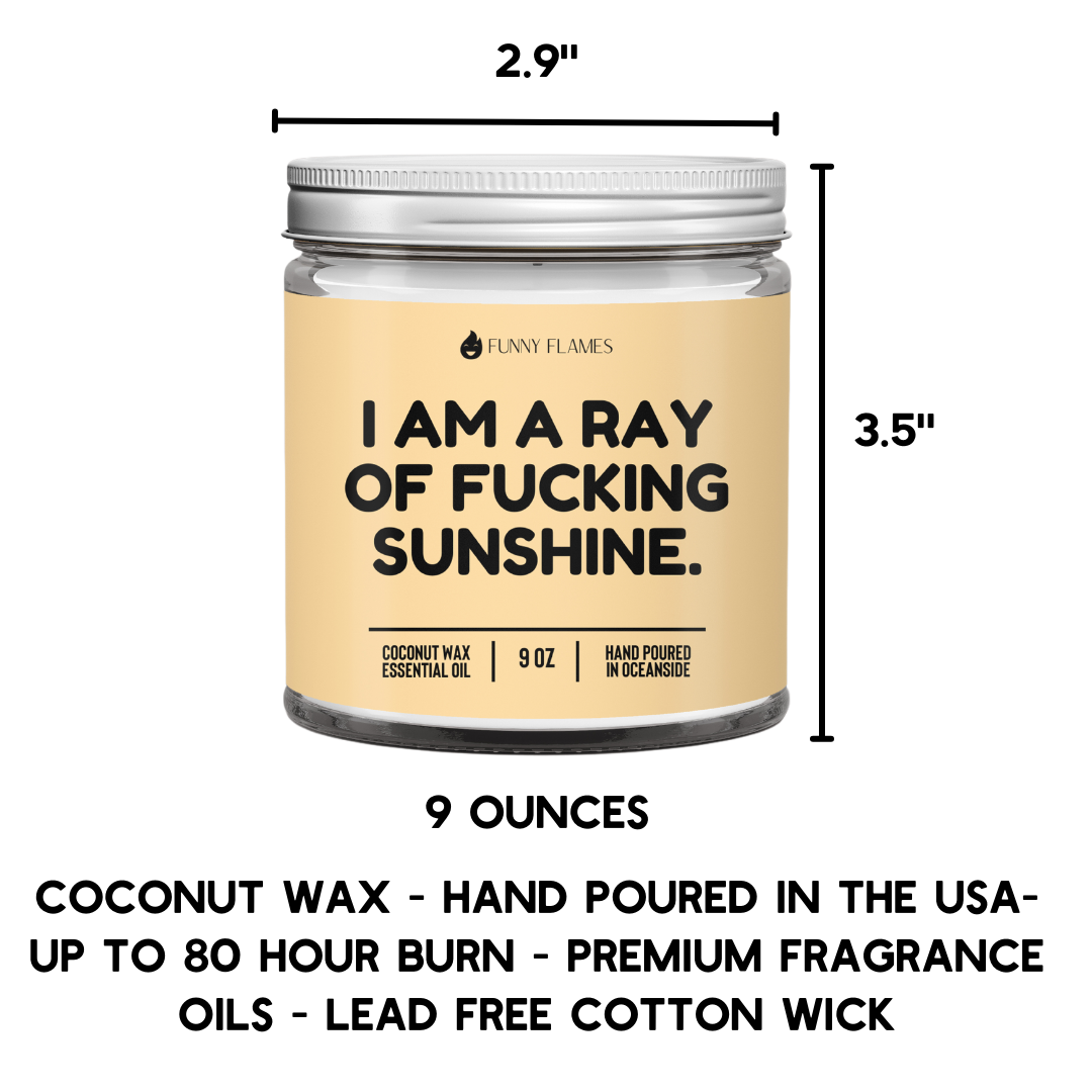 Funny Flames Candle Co - Les Creme – wholesale Jar/filled candle – I Am A Ray Of F*cking Sunshine - Funny Flames Candle1