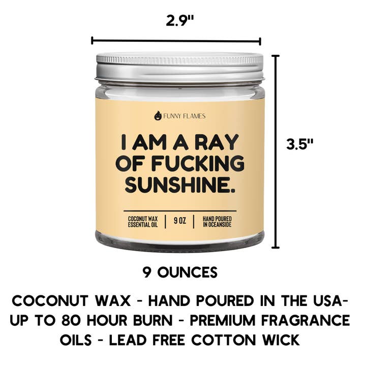 Funny Flames Candle Co - Les Creme – wholesale Jar/filled candle – I Am A Ray Of F*cking Sunshine - Funny Flames Candle1