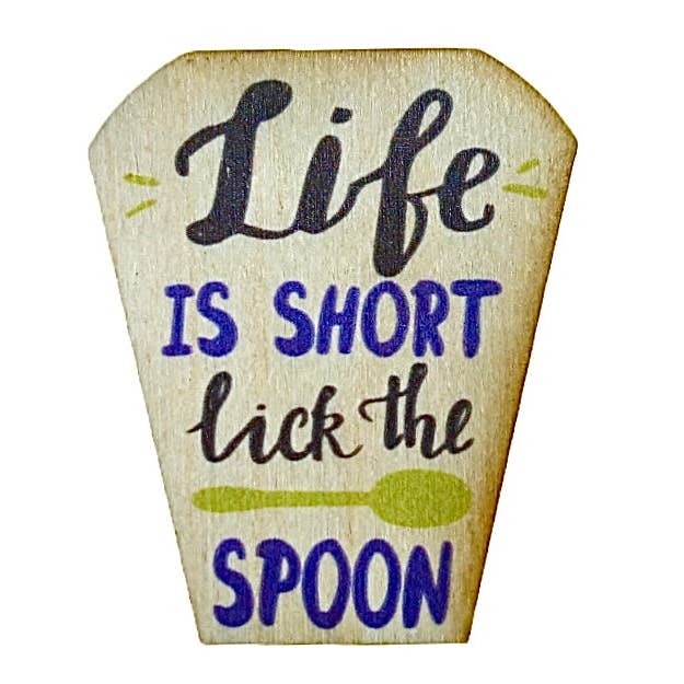 Life Is Short Lick The Spoon Magnet/Keychain for wholesale by Rock Lion Goods