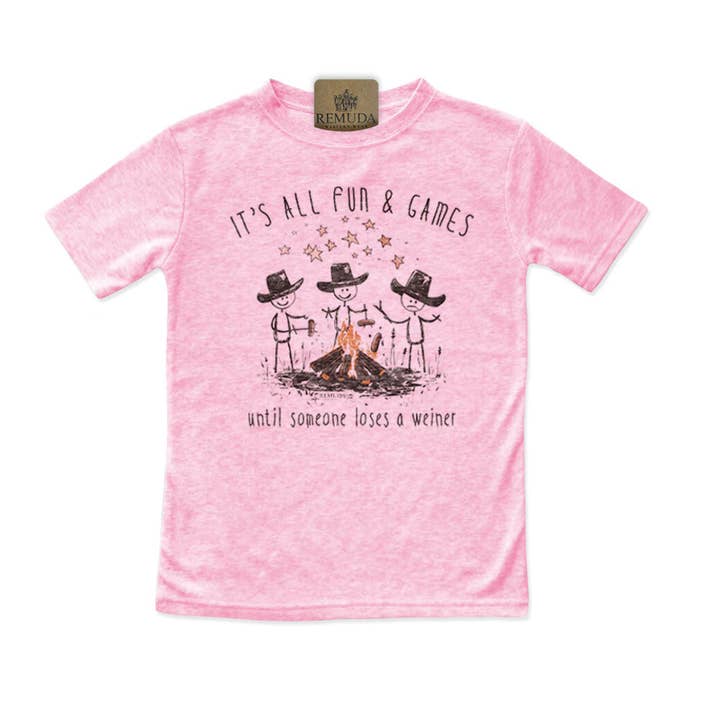 Remuda Western Wear - Wholesale T-Shirt - Kids - It's All Fun & Games Until Someone Loses A Weiner - Toddler Camping Tee7