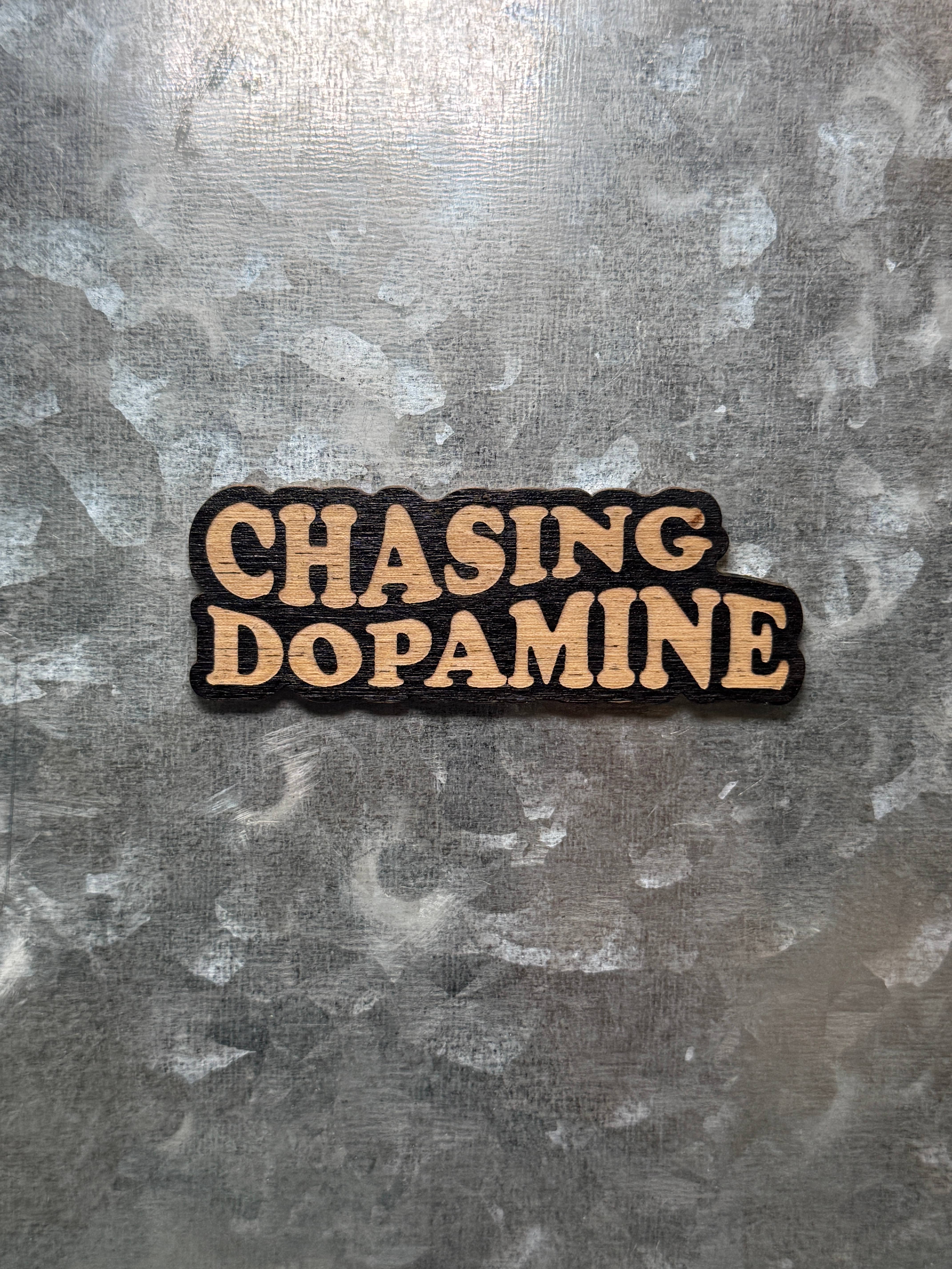 Blaze Design Co. - Vente Aimants - Aimant en bois Chasing Dopamine0