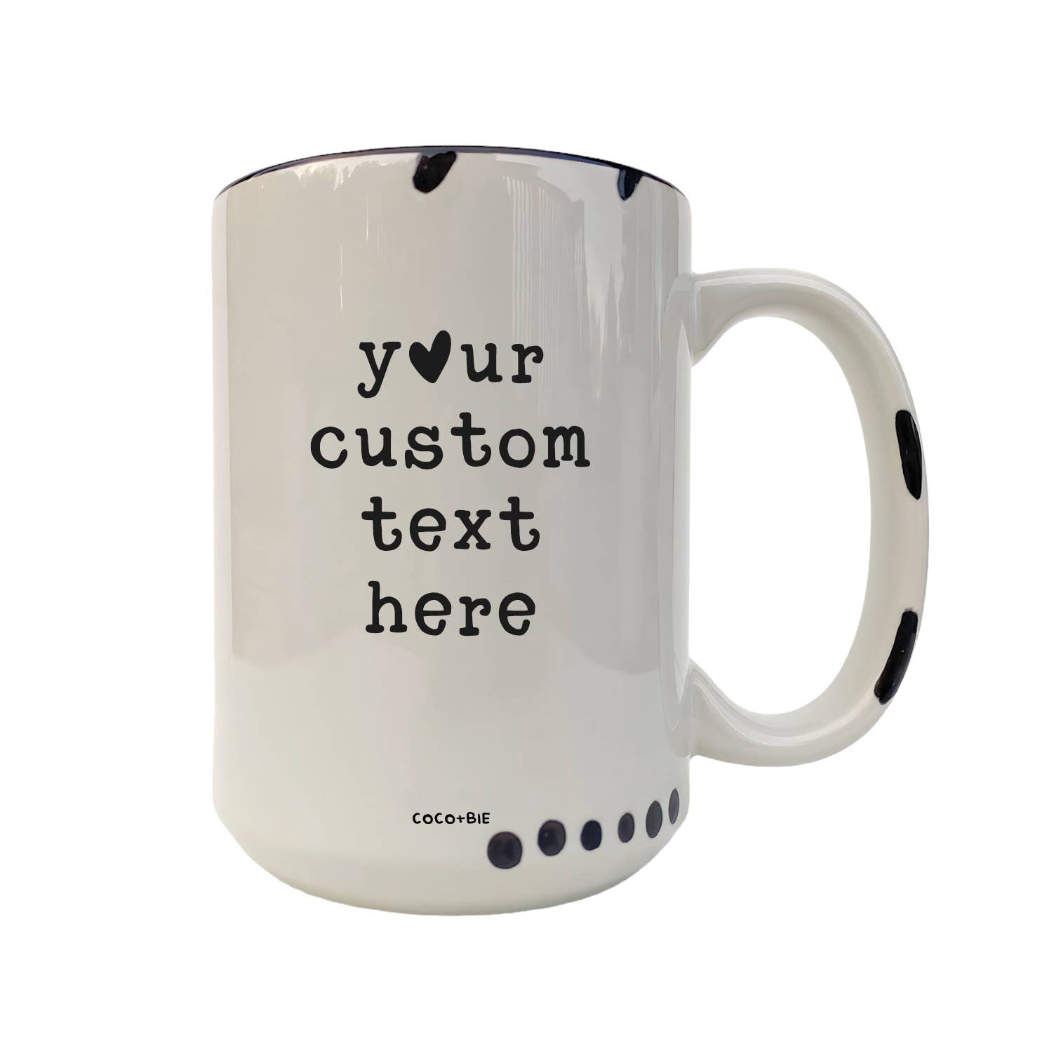 coco+bie designs - Wholesale Coffee Mug - CUSTOM MUG | 15oz Ceramic Mug4