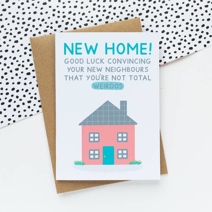 New Home Weirdos Funny Greeting Card for wholesale by Jeff and the Squirrel