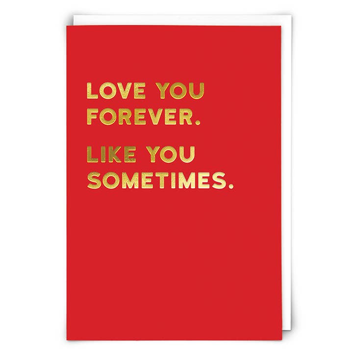 Like You Sometimes Greeting Card for wholesale by Redback Cards UK