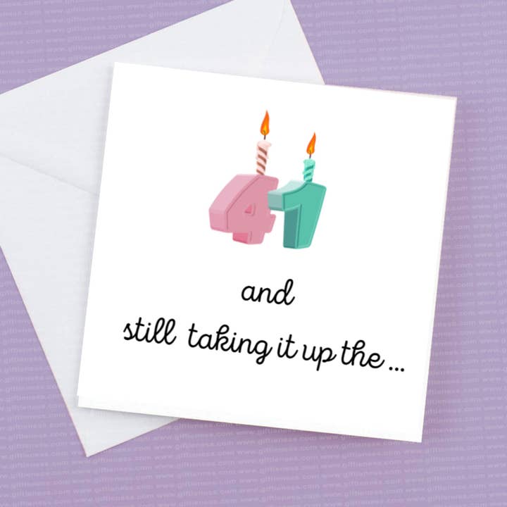 Giftieness – wholesale Birthday card – Birthday Card - 41 and still taking it up the ...