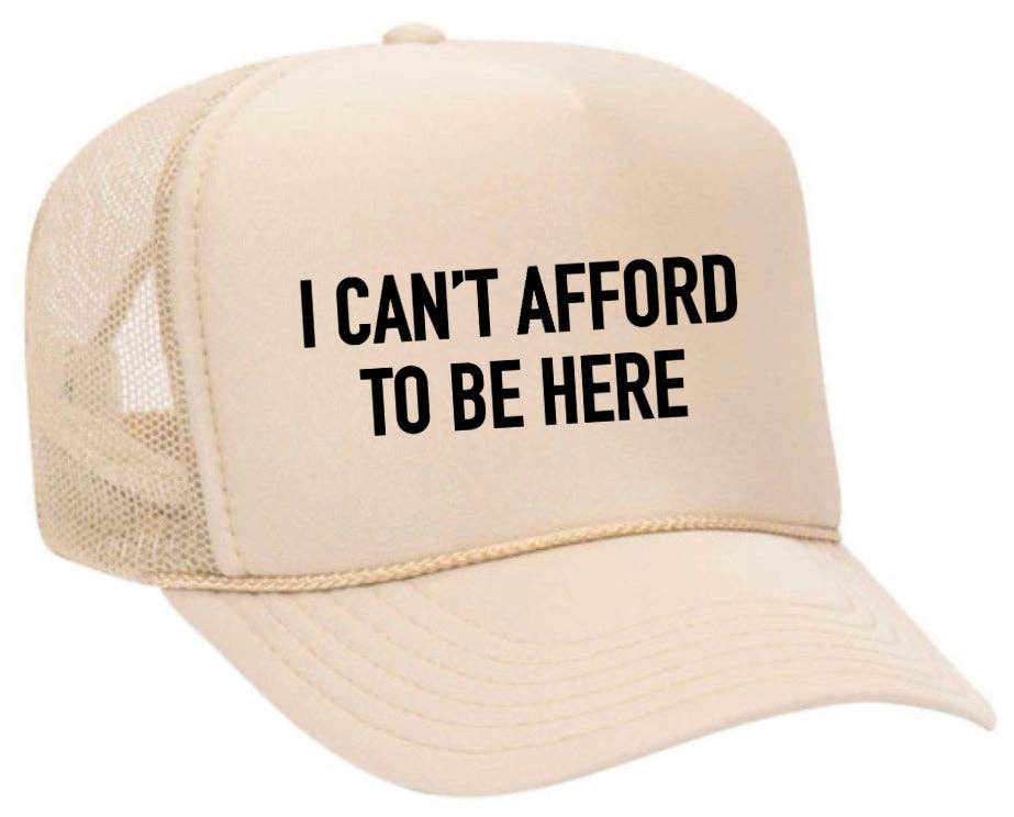 Inappropriate Trucker Hats - Wholesale Trucker Hat - Unisex - I Can’t Afford To Be Here Trucker Hat12
