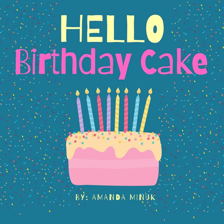 Hello Birthday Cake| Children's Birthday Book for wholesale by Doodle Paw Press