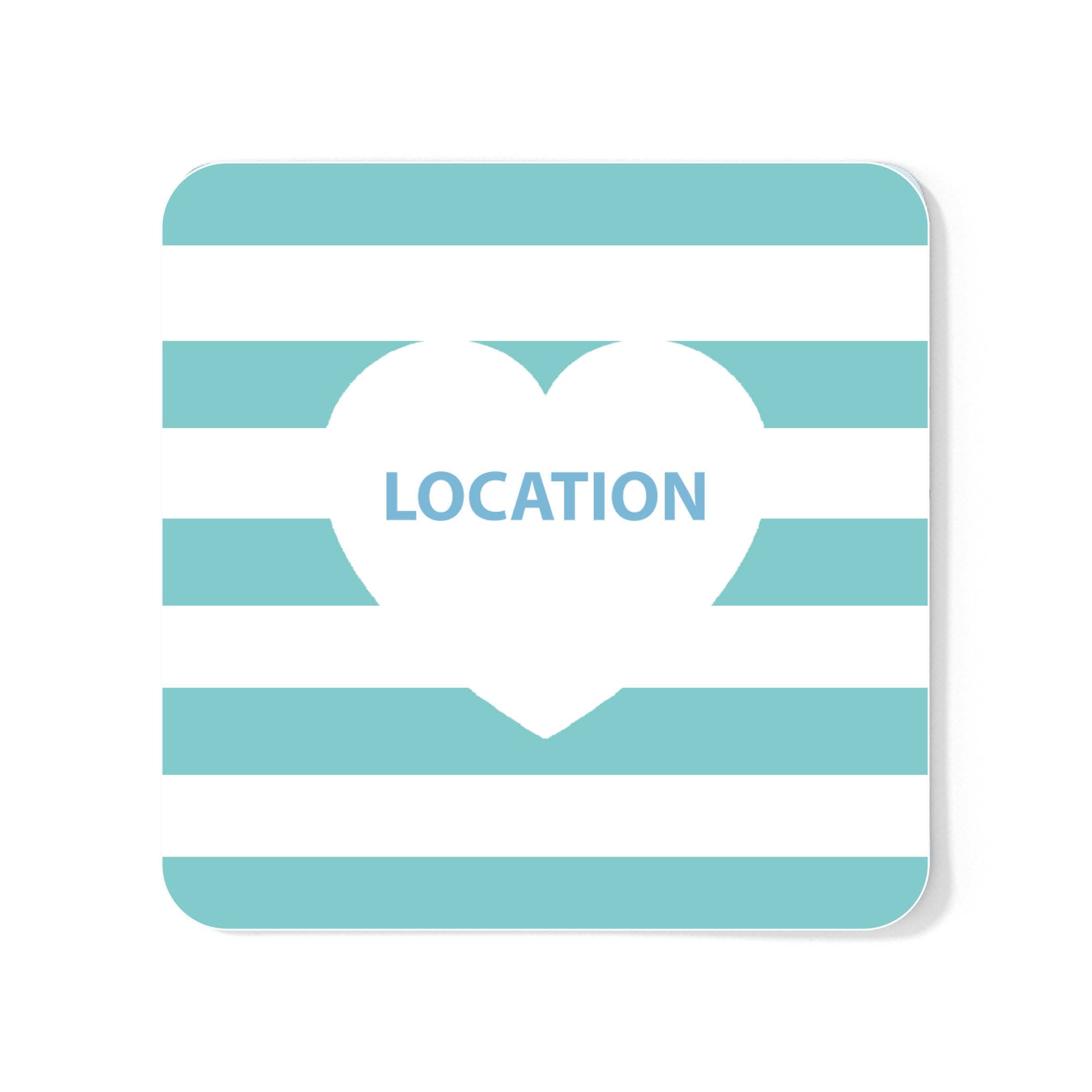 Betty Boyns Designs – wholesale Coasters – HEART MY  LOCATION COASTER
State your required location5