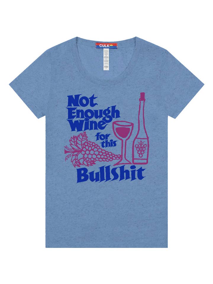 Not Enough Wine Women's Tee for wholesale by Culk