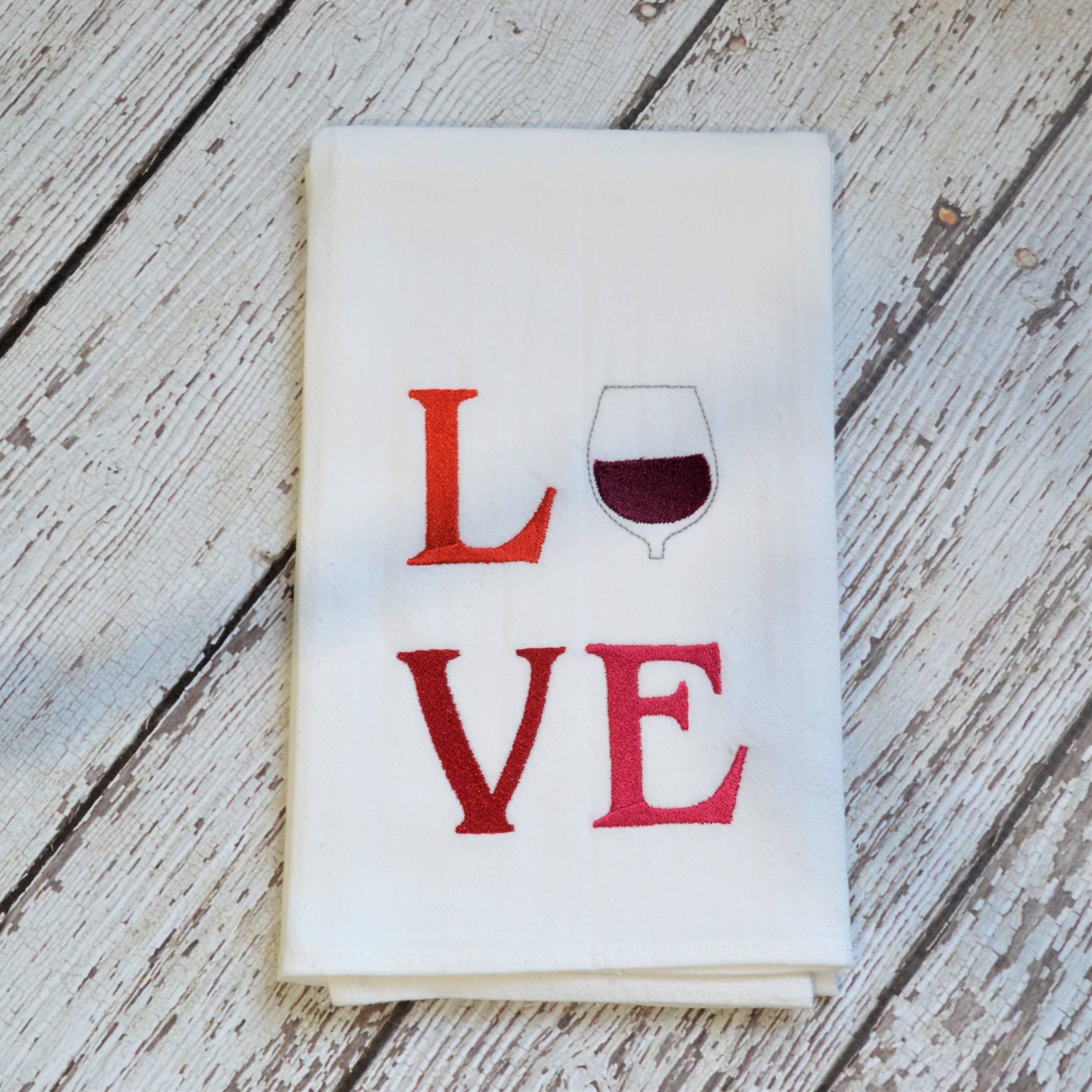 SewMuchMoreStore - Wholesale Tea Towel - Wine LOVE Tea Towel - Embroidered Floursack Towel0