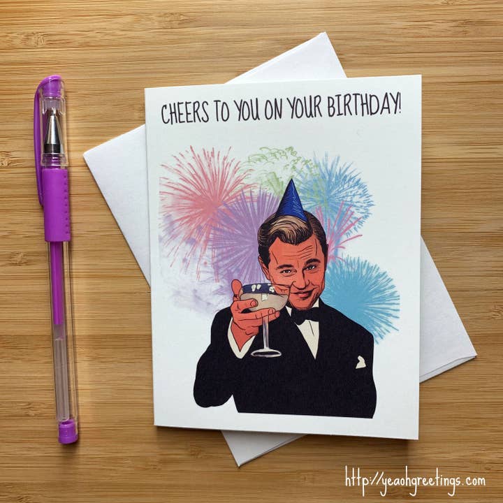 Yeaoh! Greetings - Wholesale Birthday Card - Cute Leonardo DiCaprio 'Cheers to You' Birthday Card