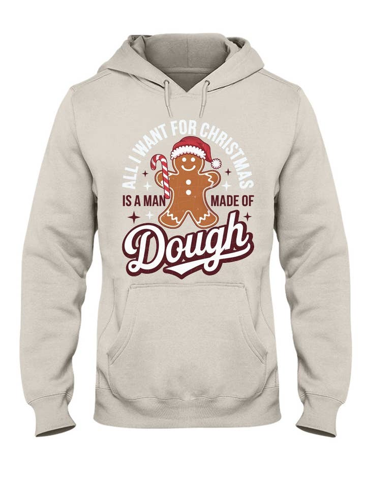 🎄🍪 Tudo o Que Eu Quero para o Natal É um Homem Feito de Massa Hoodie 50/50 🍪🎄 por atacado de WineyBitches.Co