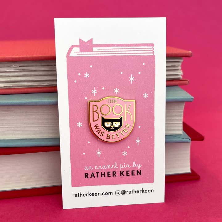 Rather Keen - Wholesale Lapel Pin/Button - The Book Was Better enamel pin - book snob cat pin3
