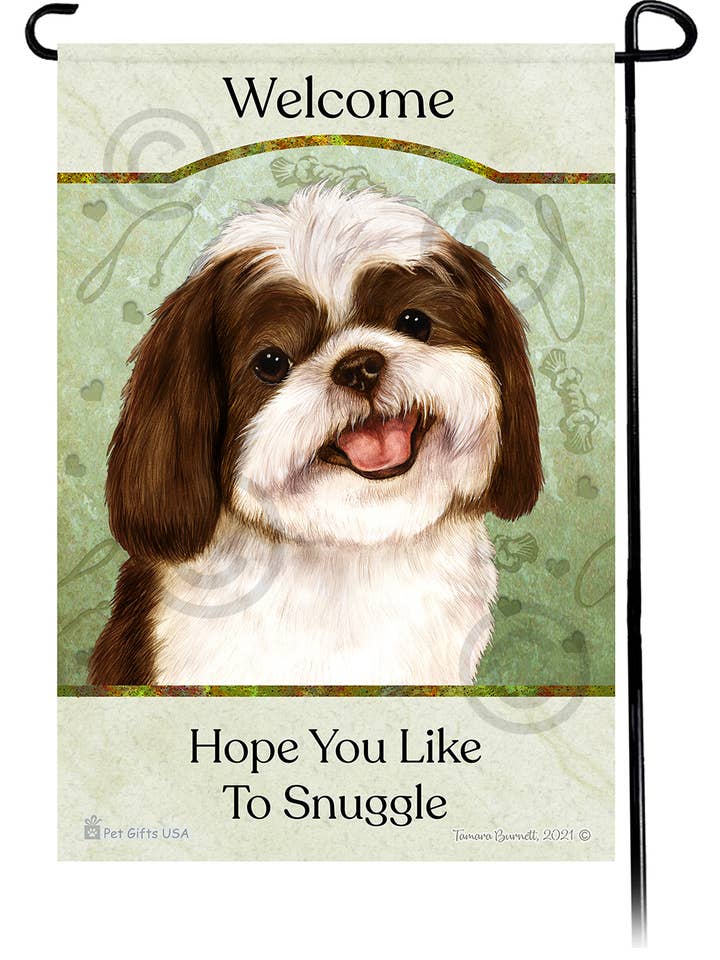 Shih Tzu Chocolate & White Hope You Like To Snuggle Flag for wholesale by Pet Gifts USA, LLC