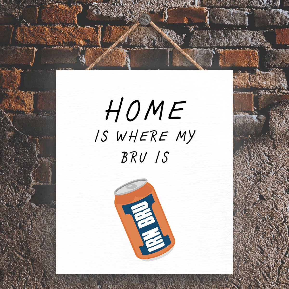 Vivid Squid Wholesale – wholesale Sign – P4845 - House Is My Where My Iron Bru Is On Scotland Theme W0