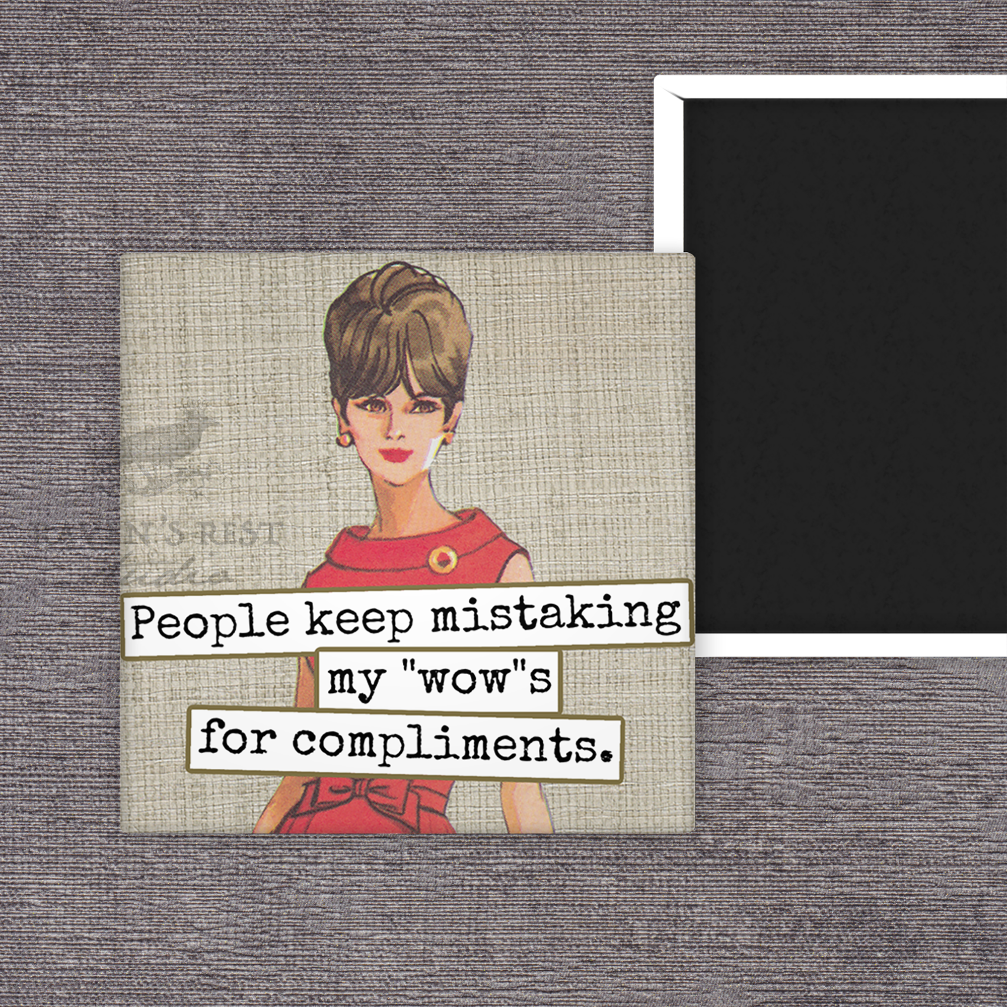 Raven's Rest Studio - Wholesale Magnet - Fridge Magnet.  People Keep Mistaking My "Wow"s For...1