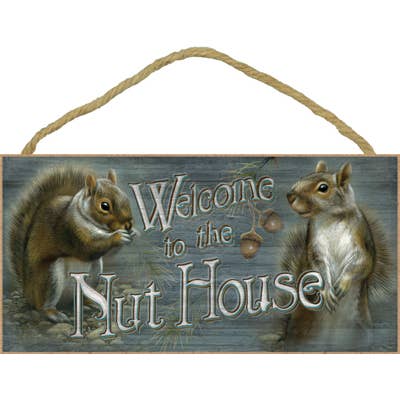 Velkommen til Nut House 5 „x 10" træ plak, skilt for engroshandel hos SJT Enterprises, Inc.