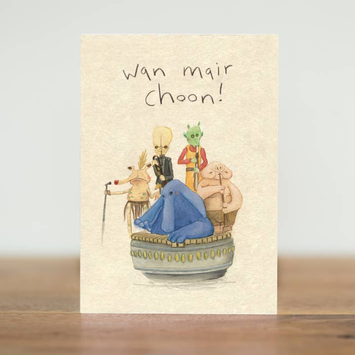 wan mair choon - Star Wars birthday party Scottish card for wholesale by The Grey Earl