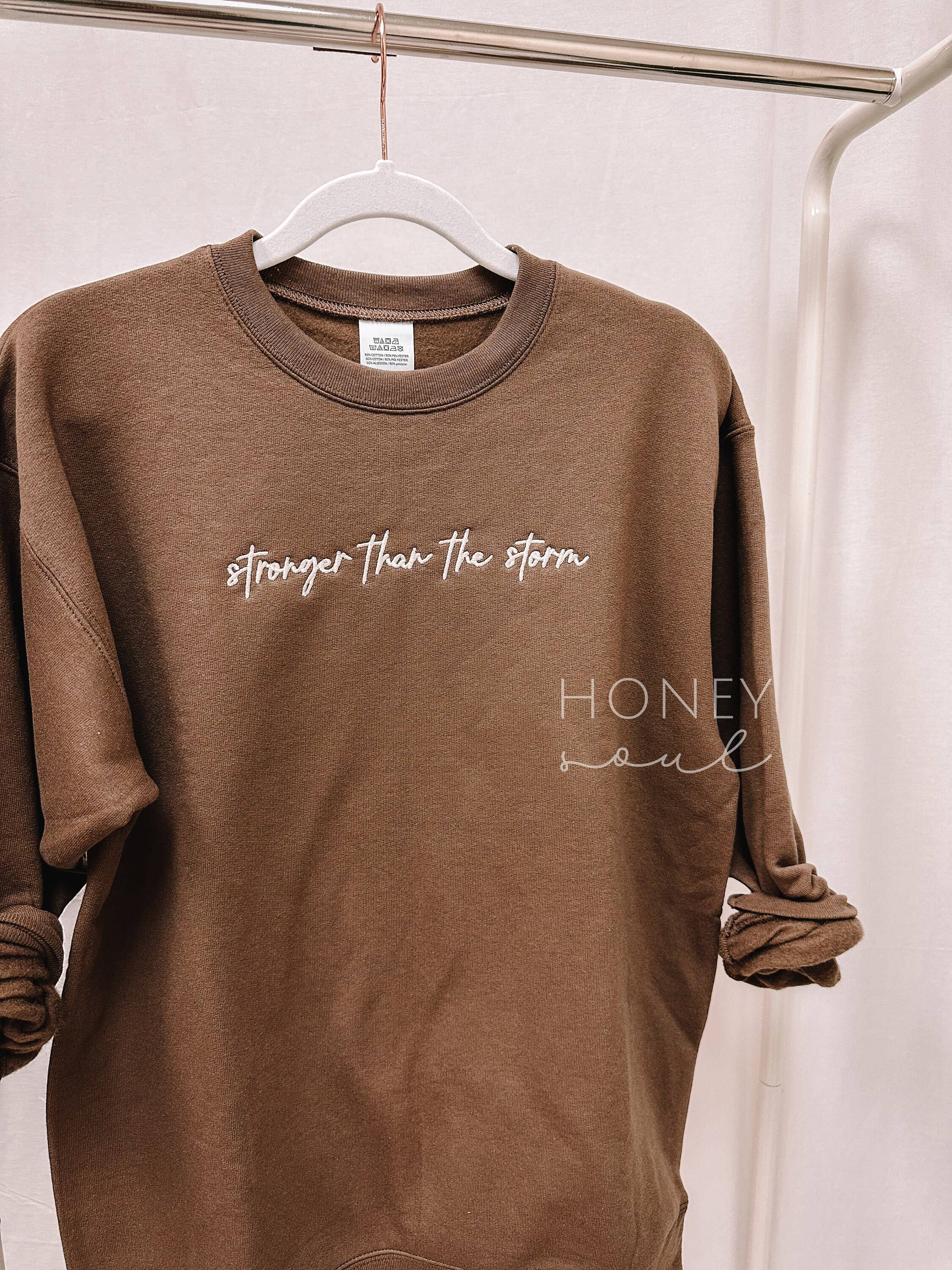 Honey Soul LLC - Wholesale Sweatshirt - Women's - Embroidered Stronger Than The Storm Sweatshirt7