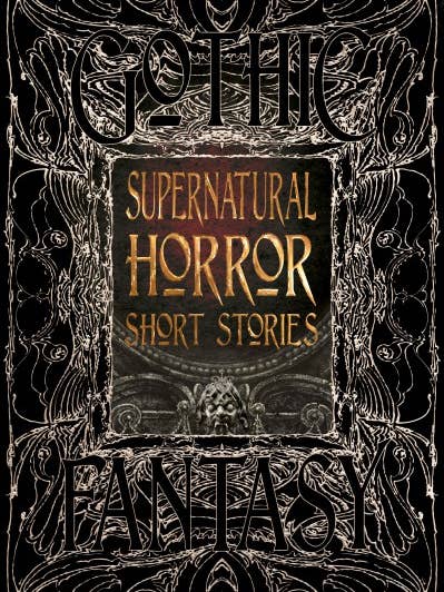 Supernatural Horror Short Stories (Gothic Fantasy) for wholesale by Texas Bookman