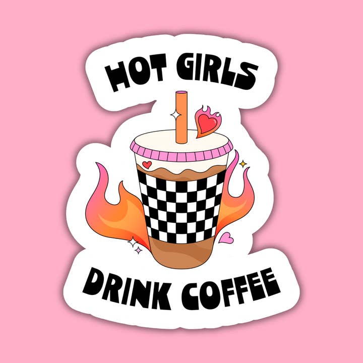 Hot piger drikker kaffe klistermærke for engroshandel hos 256 Craft Co