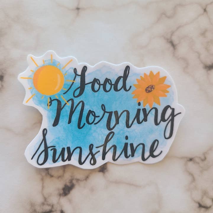 Good Morning Sunshine - Inspirational Vinyl Sticker for wholesale by NGlenn Studios