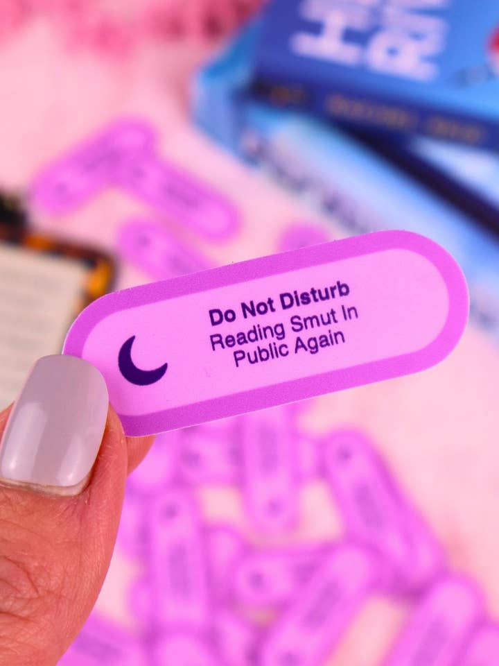 Do Not Disturb Reading Smut In Public Again Vinyl Sticker for wholesale by Miessol