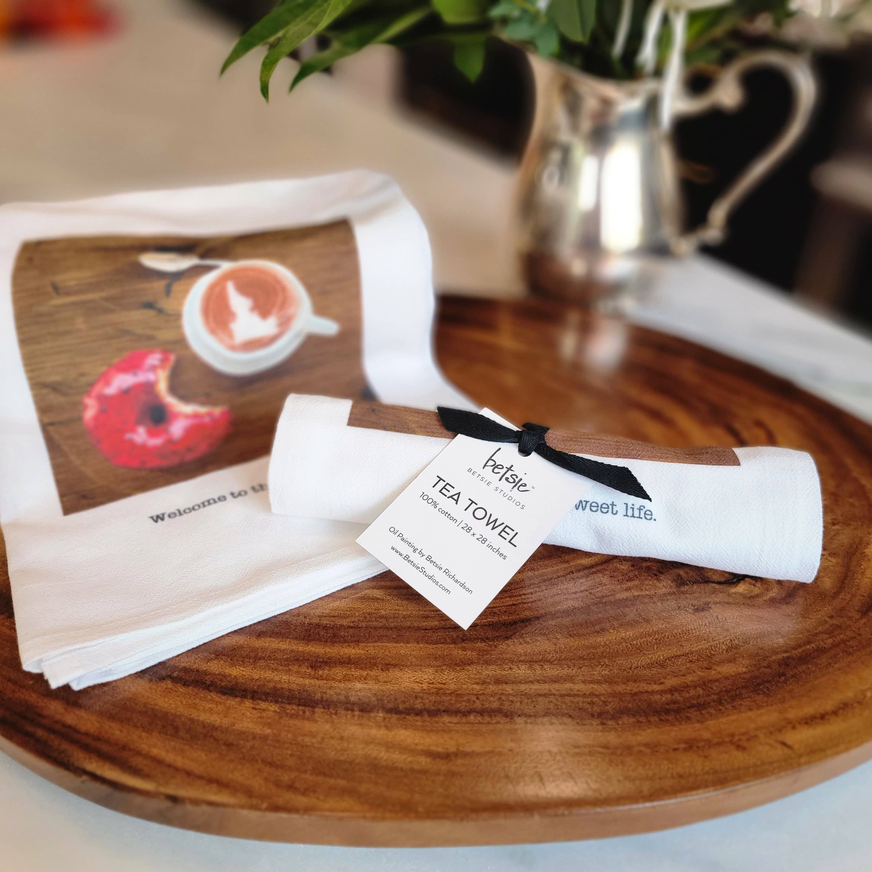 Betsie Studios - Wholesale Tea Towel - "Welcome to the sweet life" Idaho Tea Towel3