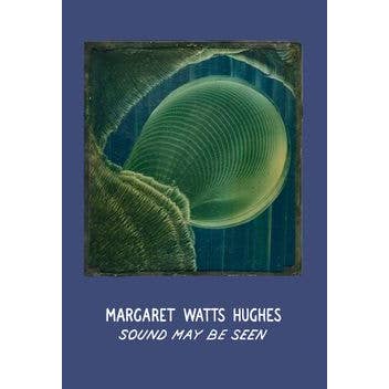 Margaret Watts Hughes: Sound May Be Seen for wholesale by ARTBOOK | D.A.P.