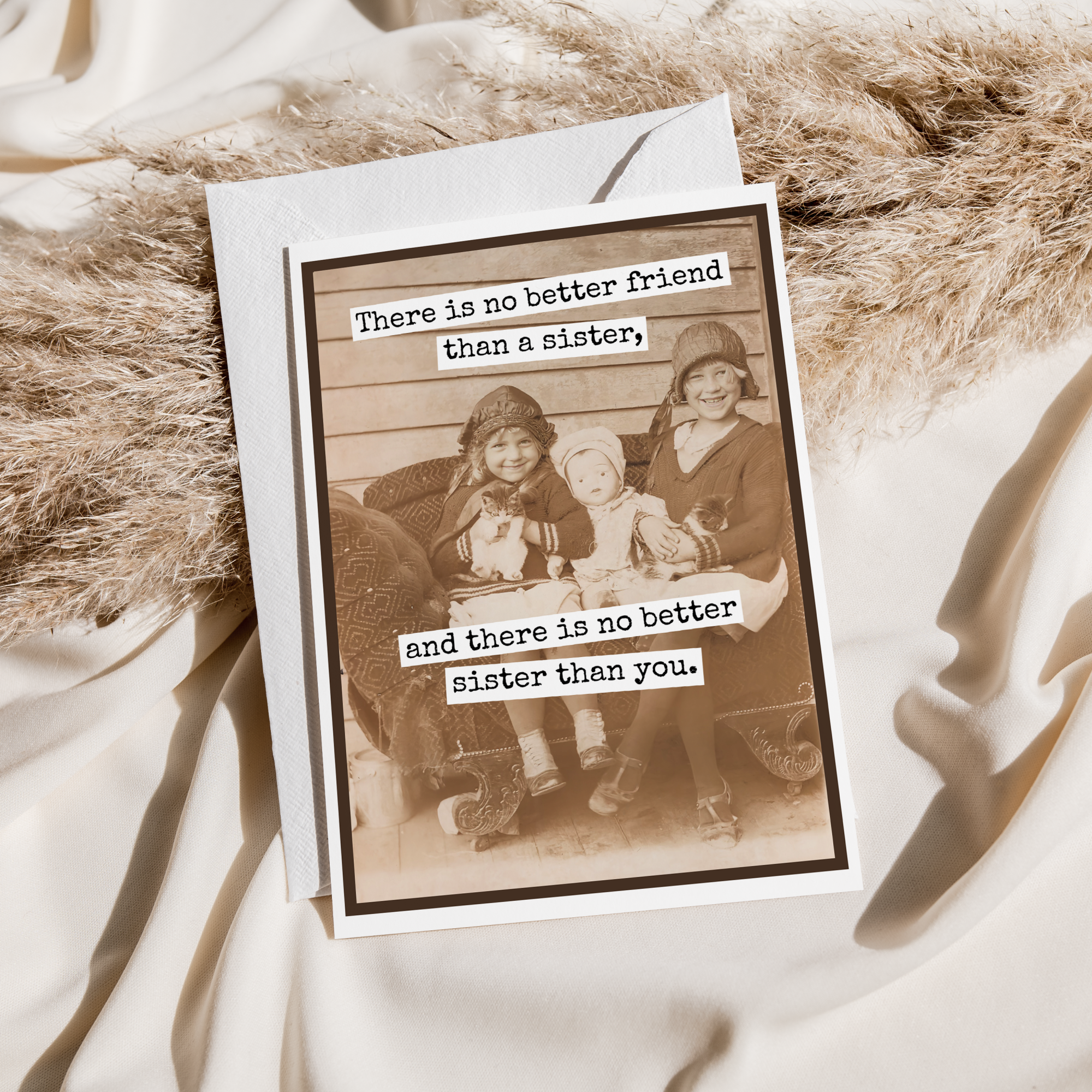 Raven's Rest Studio - Wholesale Everyday Greeting Card - Greeting Card. There Is No Better Friend Than a Sister.1