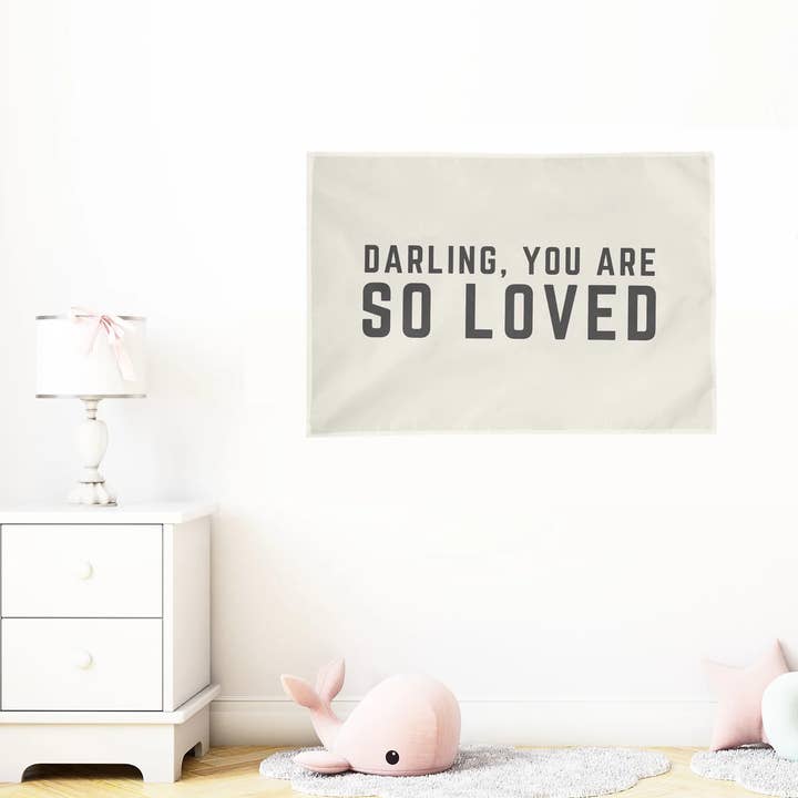 Darling You Are So Loved Wall Flag for wholesale by The Little Lemons Company