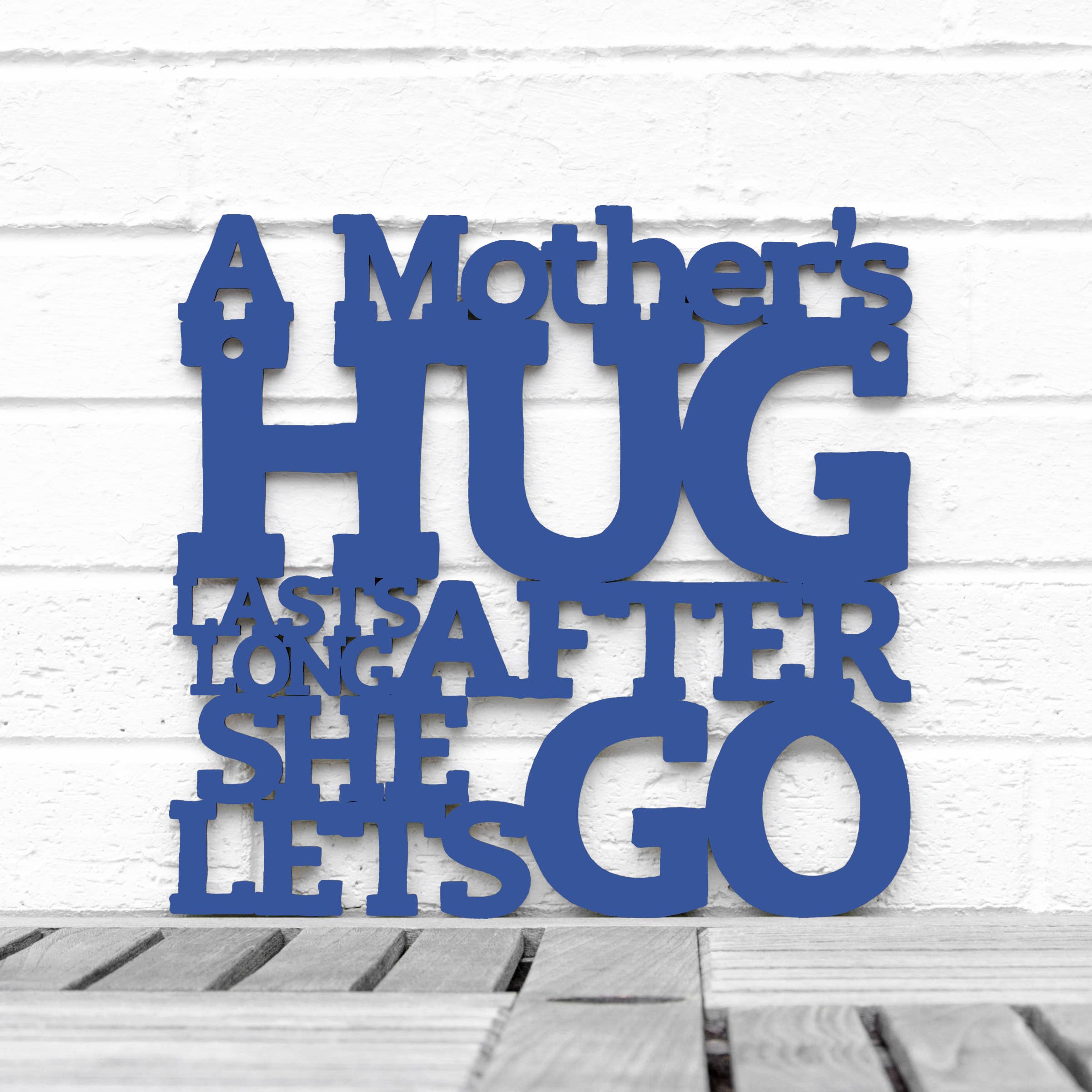 Spunky Fluff - Wholesale Wall Sign - A Mother's Hug Lasts Long6