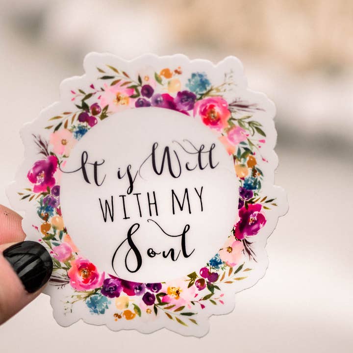 It Is Well With My Soul Floral Vinyl Sticker, 3x3 in for wholesale by Savannah and James Co