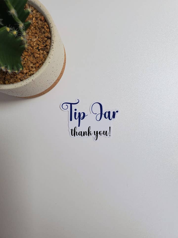 Tip Jar Text Sticker for wholesale by Fig Tree Works